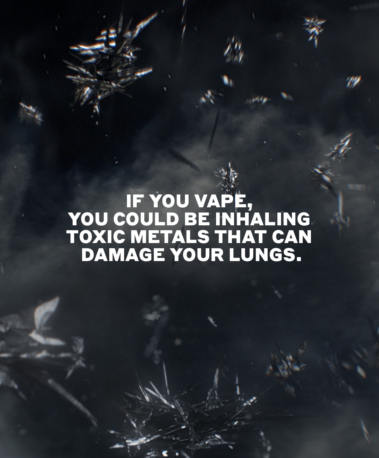 If you vape, you could be inhaling toxic metals that can damage your lungs.